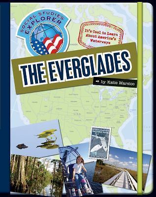 The Everglades (Explorer Library: Social Studies Explorer) by Marsico, Katie