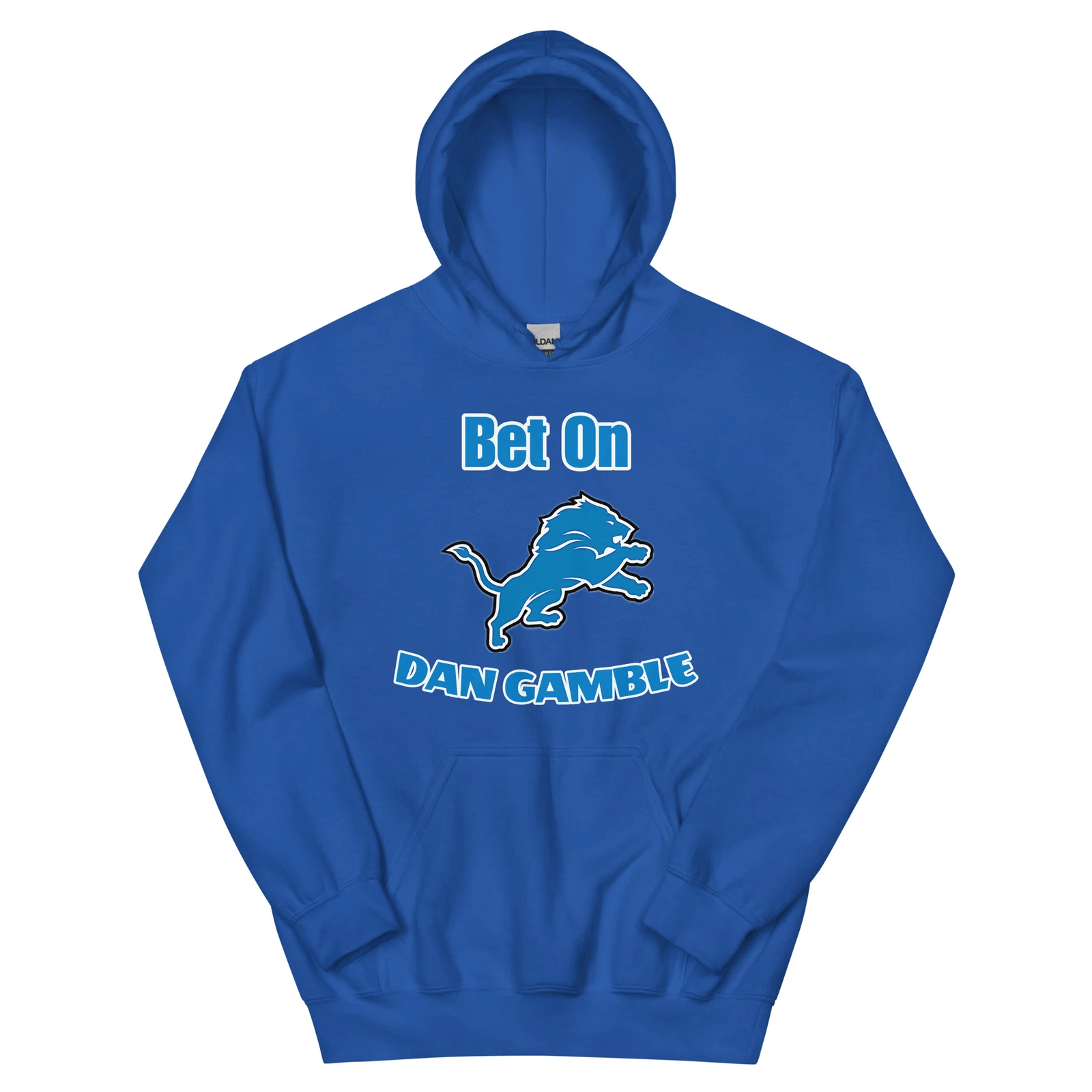 Detroit Lions Hoodie, Multiple Colors, Unisex, Bet on Dan Gamble Custom Hoodie