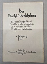 DER BUCHBINDERLEHRLING - 4.JAHRGANG 1930. Ungebundene Lagen.
