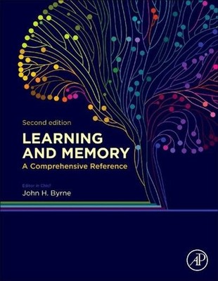 Learning and Memory: A Comprehensive Reference by John H. Byrne (English) Paperb