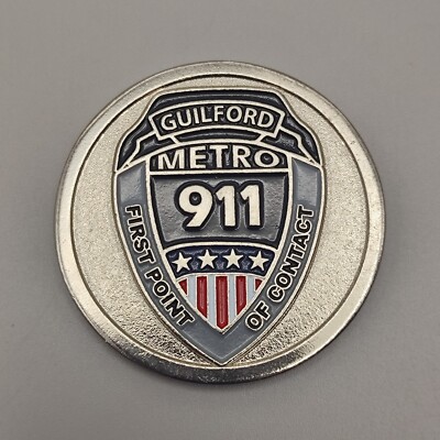 Guilford Metro 911 First Point of Contact Challenge Coin