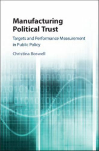 Manufacturing Political Trust Targets Performance Mea… 9781108421201 Cond=LN:NSD