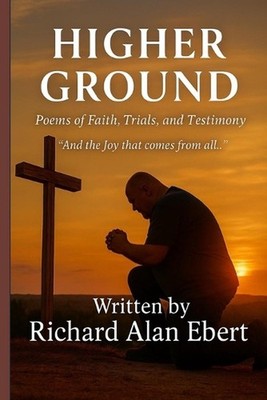 Higher Ground by Richard Alan Ebert Paperback Book