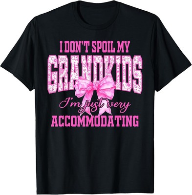 Retro I Don't Spoil My Grandkids I m Just Very T-Shirt