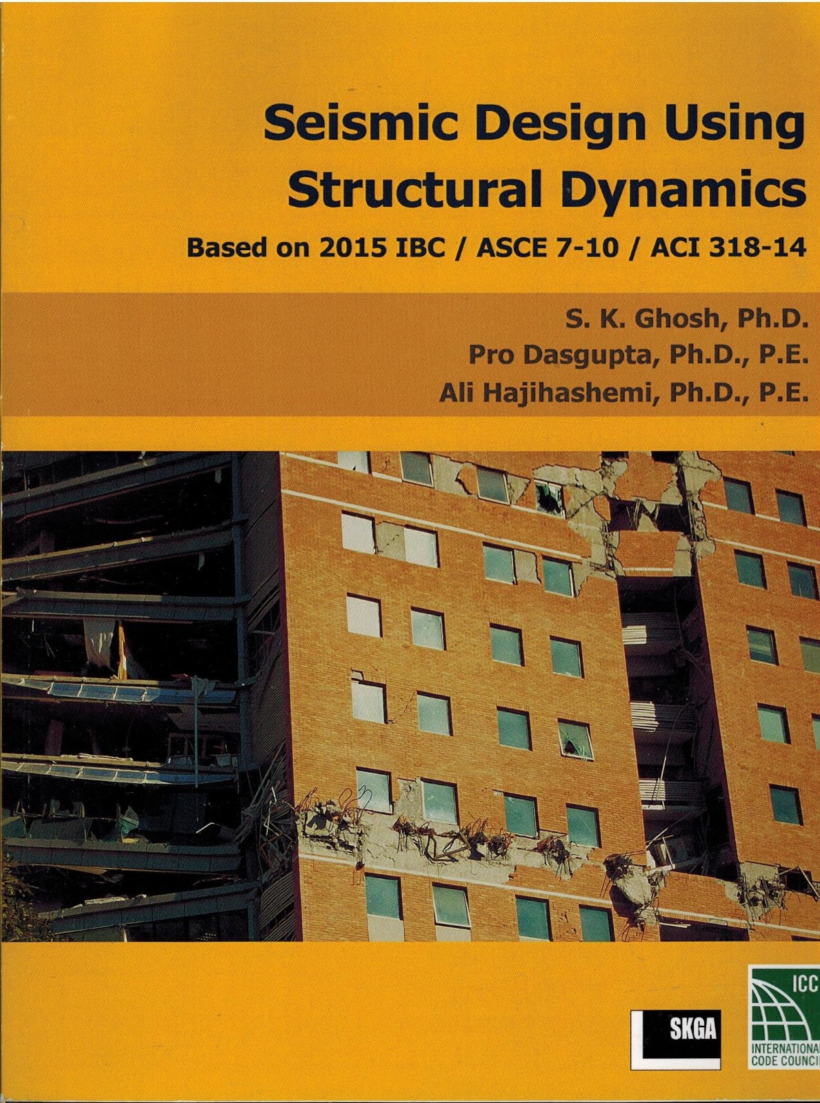 Ase Structural Design Seismic Design Using Structural Dynamics Based on 2015 IBC/ASCE 7-10 ...