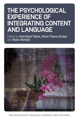 The Psychological Experience of Integrating Content and Language Talbot (u. a.)