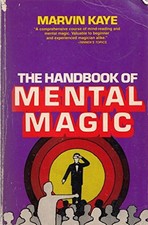 THE HANDBOOK OF MENTAL MAGIC By Marvin Kaye Excellent Condition 