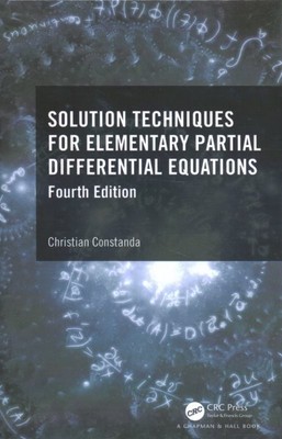 Solution Techniques for Elementary Partial Differential Equations, Hardcover ...