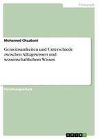 Mohamed Chaabani | Gemeinsamkeiten Und Unterschiede Zwischen Alltagswissen...