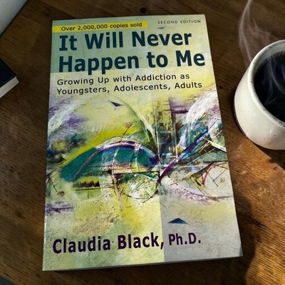 It Will Never Happen To Me Claudia Black Hazelden Recovery Book