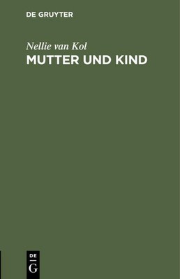 Mutter und Kind Nellie van Kol