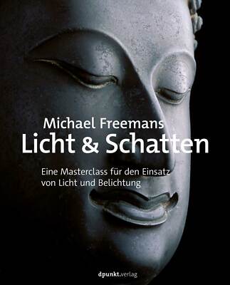 Michael Freeman / Michael Freemans Licht & Schatten