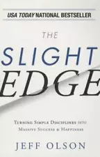 The Slight Edge - Paperback By Olson, Jeff - GOOD