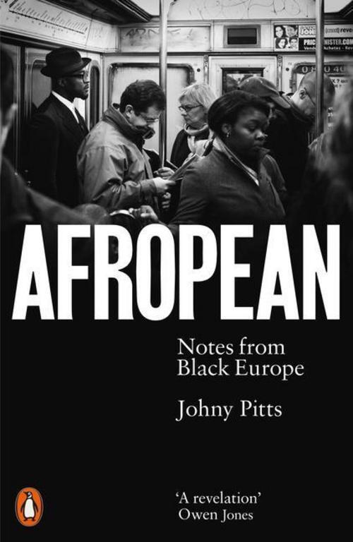 Thumbnail - Johny Pitts / Afropean / 9780141987286