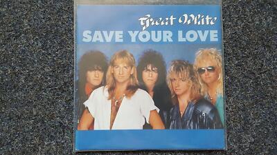 Great White - Save your love 7'' Single Europe