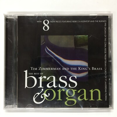 The Best Of Brass & Organ by Tim Zimmerman and The King's Brass (CD, 2000)