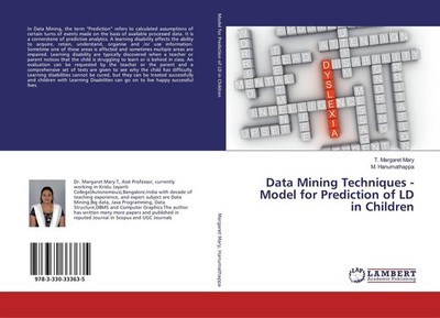 Data Mining Techniques - Model for Prediction of LD in Children T. Margaret Mary