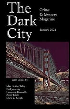 The Dark City Mystery Magazine January 2021 by Max Devoe Talley Paperback Book