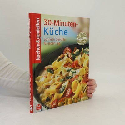 30-Minuten-Küche  |  Irene Rüter