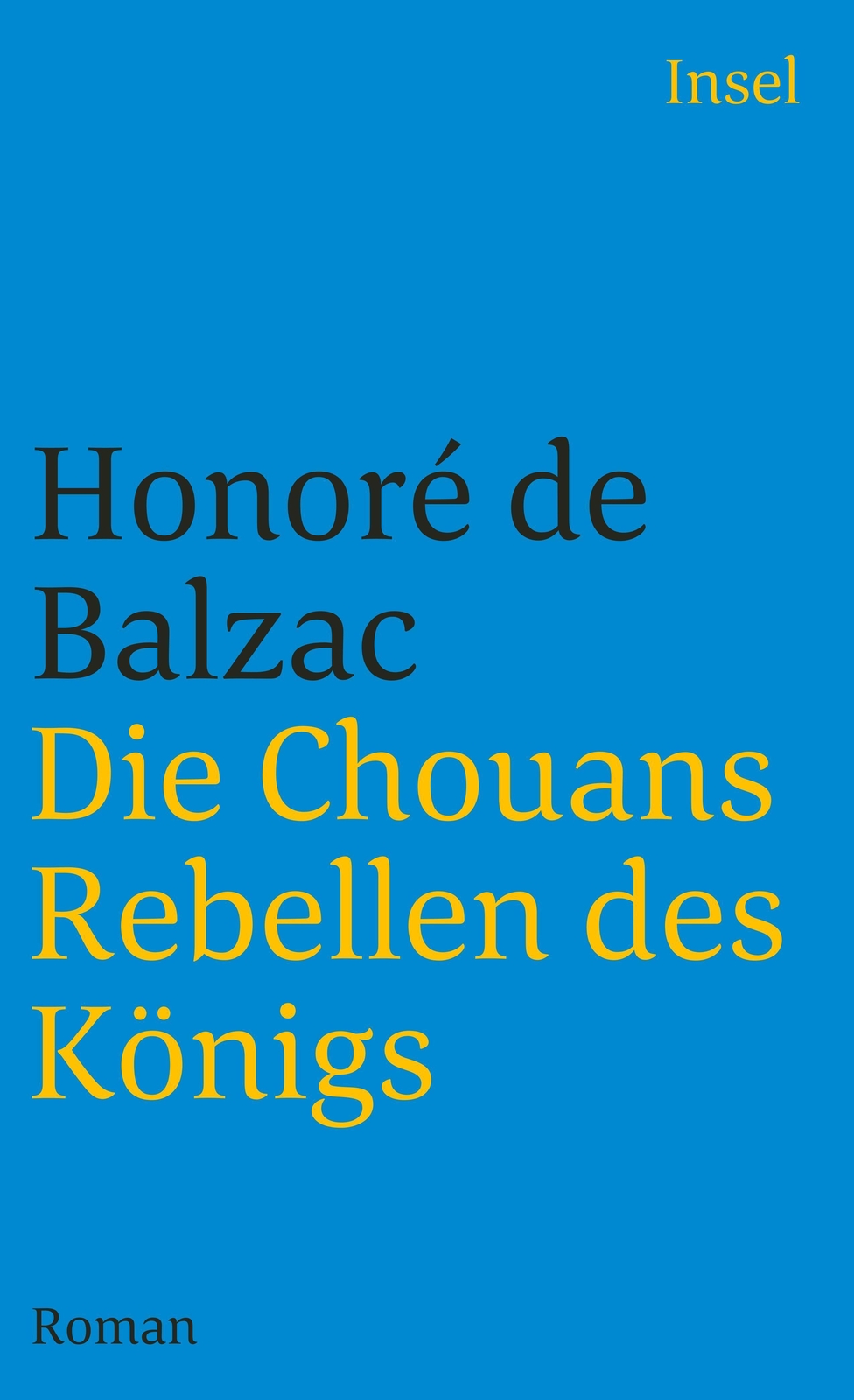 Honore De Balzac | Die Chouans - Rebellen Des Königs | Taschenbuch |