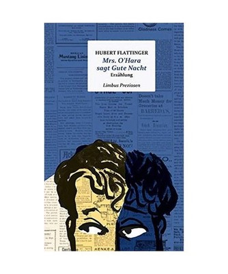 Mrs. O'Hara sagt Gute Nacht, Hubert Flattinger
