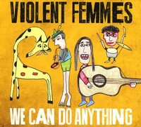 We Can Do Anything | CD | Violent Femmes | Englisch | Audio-Cd | CD | 2016