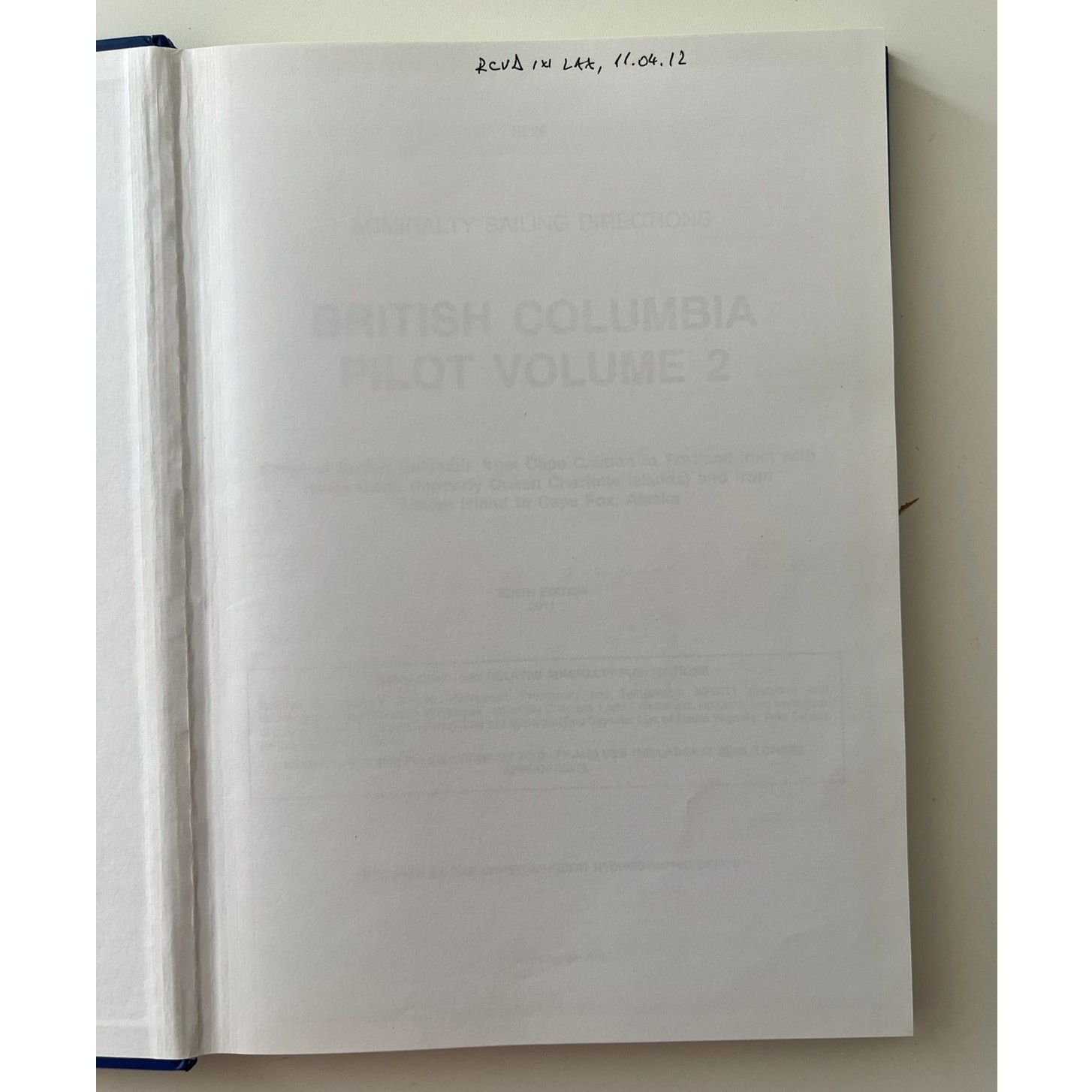 Admiralty Sailing Directions NP26 10th Edition 2011 British Columbia Pilot  HB thumbnail 4