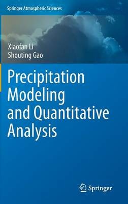 Precipitation Modeling and Quantitative Analysis - 9789400723801