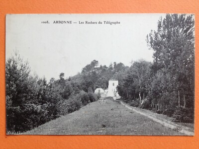 Old postcard 77 - ARBONNE la FORÊT Seine et Marne Les ROCHERS du TELEGRAPHE