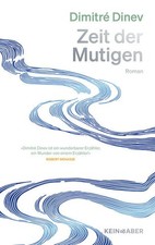 Zeit der Mutigen | Dimitré Dinev | 2025 | de...