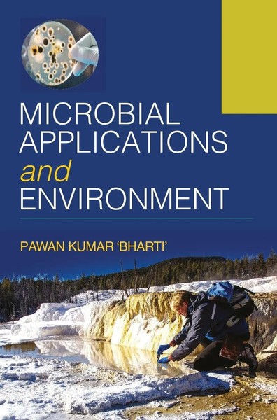 Pawan Kumar Bharti | Microbial Applications AND Environment | Buch | Englisch-image