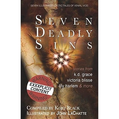 Seven Deadly Sins: Seven Illustrated Erotic Tales of Ve - Paperback NEW K. D. Gr