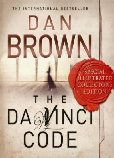 The Da Vinci Code: Special Illustrated Collector's Edition The Da Vinci Code: Special Illustrated Collector's Edition