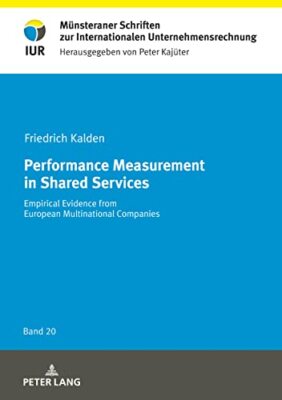 Performance Measurement in Shared Services; Empirical Evidence from European HBK