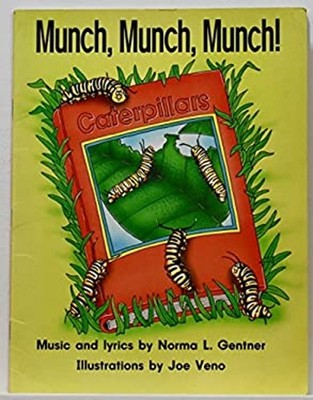 Munch, Munch, Munch! Paperback Norma L. Gentner