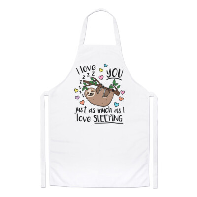 I Love You Just So Much As I Love Sleeping Chefs Schürze Faultier Lustig Tier