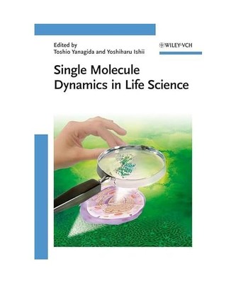 Single Molecule Dynamics in Life Science