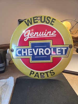 We Use Genuine Chevrolet Parts 11 3/4'' Porcelain Sign Enamel 