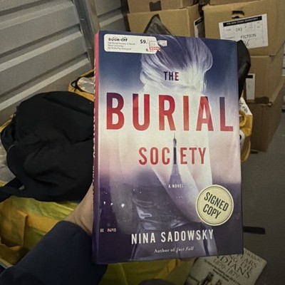 Burial Society : A Novel by Nina Sadowsky (2018, Hardcover)