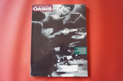 Oasis - The Other Side of Oasis . Songbook Notenbuch. Piano Vocal Guitar PVG