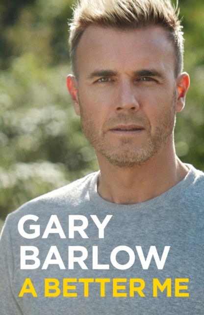 A Better Me: This is Gary Barlow as honest, heartfelt and more open than ever b - Image 3
