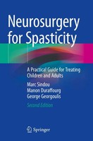 Neurosurgery For Spasticity | A Practical Guide For Treating Children And Adults