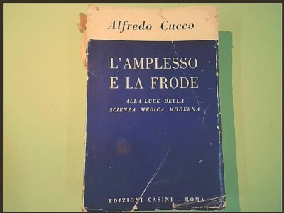 L'AMPLESSO E LA FRODE CUCCO EDITIONS CASINI