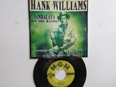   ' HANK WILLIAMS ' HIT 45 + PICTURE [JAMBALAYA (On The Bayou) ]  1952 ! 