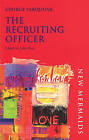 The Recruiting Officer by George Farquhar (Paperback, 1991)