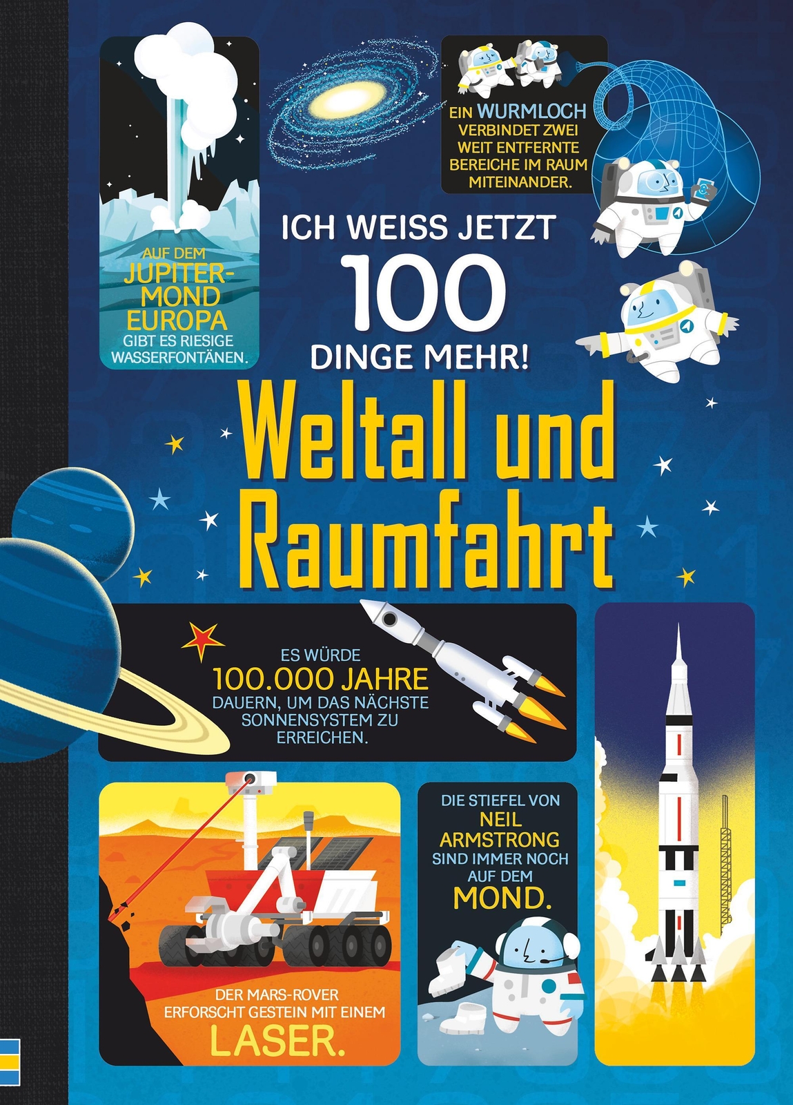 Thumbnail - Alex Frith (u. A.) | Ich Weiß Jetzt 100 Dinge Mehr Weltall Und