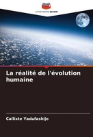 La RéAlité De L'éVolution Humaine Callixte Yadufashije Taschenbuch FranzöSisch