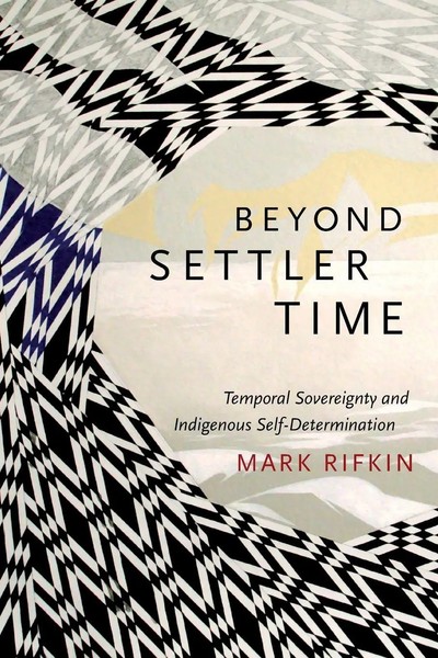 Mark Rifkin | Beyond Settler Time | Taschenbuch | Englisch (2017)-image