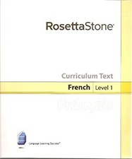 Rosetta Stone: French Level 1 Curriculum Text Rosetta Stone