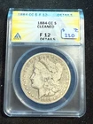 1884 CC MORGAN DOLLAR ANACS F 12 DETAILS CLEANED 616